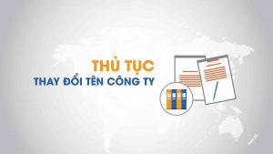 Thu Tuc Thay Doi Ten Cong Ty Tnhh 2 Thanh Vien Tro Len