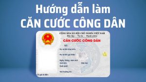 Thu Tuc Lam Can Cuoc Cong Dan Gan Chip