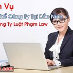 Giải Thể Công Ty Tại Bắc Ninh Trọn Gói Nhanh Đúng Luật